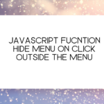 JavaScript Function Hide Menu On Click Outside The Menu